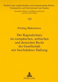 Cover Der Kapitalschutz im europäischen, serbischen und deutschen Recht der Gesellschaft mit beschränkter Haftung