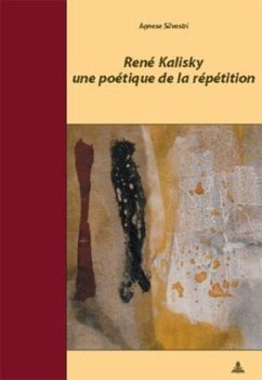 René Kalisky, une poétique de la répétition - Silvestri, Agnese