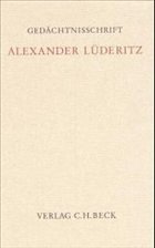 Gedächtnisschrift für Alexander Lüderitz - Schack, Haimo (Hrsg.)
