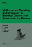 Mathematical Modelling and Simulation of Electrical Circuits and Semiconductor Devices