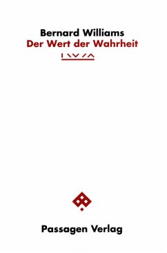 Der Wert der Wahrheit - Williams, Bernard