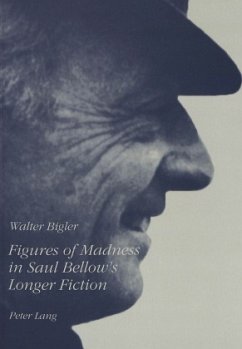 Cover Figures of Madness in Saul Bellow's Longer Fiction
