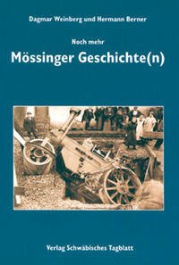 Noch mehr Mössinger Geschichte(n)