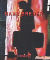 Hans Breder - Works / Arbeiten 1964 - 2000