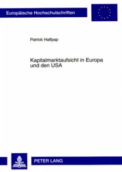 Kapitalmarktaufsicht in Europa und den USA - Halfpap, Patrick