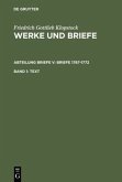 Text / Friedrich Gottlieb Klopstock: Werke und Briefe. Abteilung Briefe V: Briefe 1767-1772 Abt. Briefe, Band 1, Bd.1