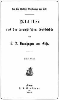 Blätter aus der preußischen Geschichte. - Ense, Karl August Varnhagen von