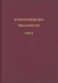 Bd. VIII/1: Handelsrecht. Erster Teilband - Patry, Robert; von Steiger, Werner
