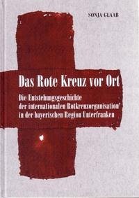 Das Rote Kreuz vor Ort