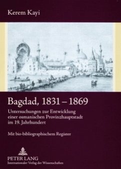 Bagdad, 1831-1869 - Kayi, Kerem