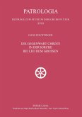 Die Gegenwart Christi in der Kirche bei Leo dem Großen