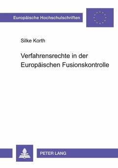 Cover Verfahrensrechte in der Europäischen Fusionskontrolle