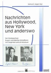 Nachrichten aus Hollywood, New York und anderswo - Asper, Helmut G.