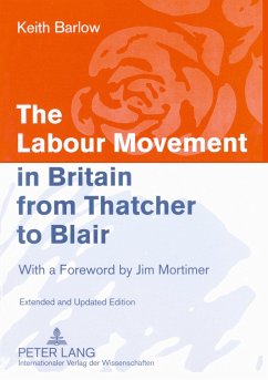 The Labour Movement in Britain from Thatcher to Blair - Barlow, Keith