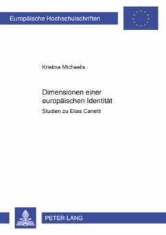 Dimensionen einer europäischen Identität - Michaelis, Kristina