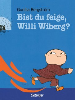 Bist du feige, Willi Wiberg? - Bergström, Gunilla