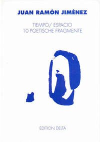 Tiempo /Espacio - Jiménez, Juan Ramón; Canelo, Pureza