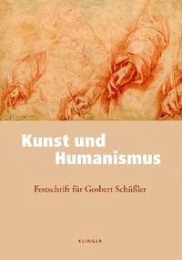 Kunst und Humanismus - Augustyn, Wolfgang; Leuschner, Eckhard