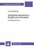 Existential sentences in English and Lithuanian Existential sentences in English and Lithuanian