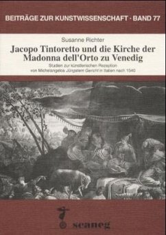 Jacopo Tintoretto und die Kirche der Madonna dell' Orto zu Venedig - Richter, Susanne