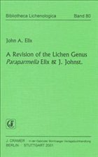 A revision of the Lichen Genus Paraparmelia Elix & J. Johnst. - Elix, John A