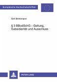 § 3 BBodSchG - Geltung, Subsidiarität und Ausschluss