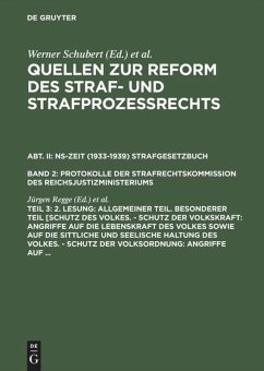 2. Lesung: Allgemeiner Teil. Besonderer Teil [Schutz des Volkes. - Schutz der Volkskraft: Angriffe auf die Lebenskraft des Volkes sowie auf die sittliche und seelische Haltung des Volkes. - Schutz der Volksordnung: Angriffe auf ...