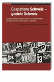 Gespaltene Schweiz  geeinte Schweiz