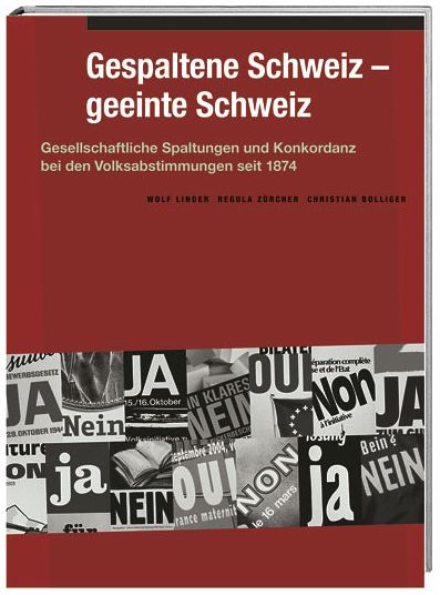 Gespaltene Schweiz  geeinte Schweiz