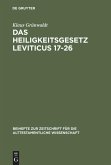 Das Heiligkeitsgesetz Leviticus 17¿26