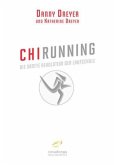 ChiRunning - Die sanfte Revolution der Laufschule