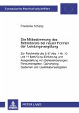 Die Mitbestimmung des Betriebsrats bei neuen Formen der Leistungsvergütung
