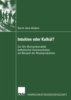 Intuition oder Kalkül? - Jöns-Anders, Gerrit