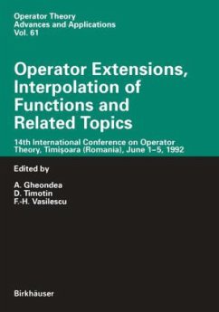 Operator Extensions, Interpolation of Functions and Related Topics - Gheondea