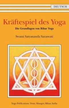 Kräftespiel des Yoga - Swami Satyananda Saraswati
