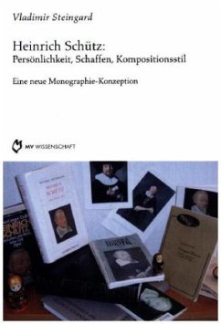 Cover Heinrich Schütz - Persönlichkeit, Schaffen, Kompositionsstil
