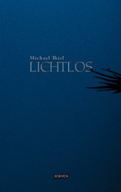 Lichtlos - Thiel, Michael