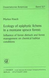 Ecology of epiphytic lichens in a montane spruce forest: