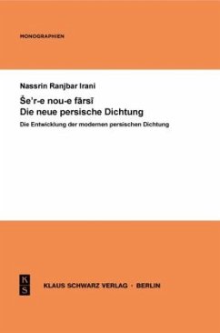 Die Entwicklung der modernen persischen Dichtung - Irani, Nassrin Ranjbar