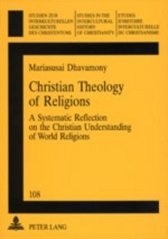 Christian Theology of Religions - Dhavamony, Mariasusai;Dhavamony, Mariasusai