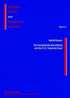 Der Europäische Gerichtshof und der U.S. Supreme Court - Hauser, Astrid