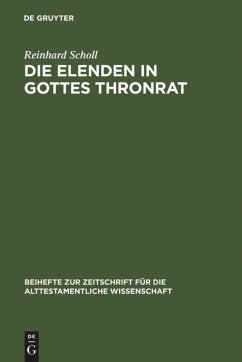 Die Elenden in Gottes Thronrat - Scholl, Reinhard