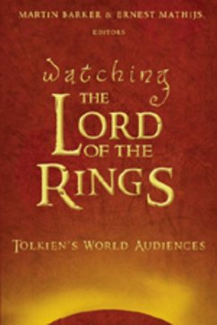 Watching «The Lord of the Rings» - Barker, Martin;Mathijs, Ernest