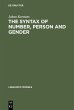 The Syntax of Number, Person and Gender - Bild 1