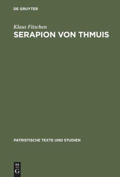 Serapion von Thmuis - Fitschen, Klaus