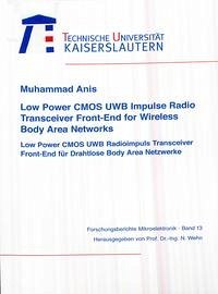 Low power CMOS UWB impulse radio transceiver front-end for wireless body area networks - Anis, Mohammad