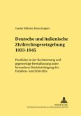 Deutsche und italienische Zivilrechtsgesetzgebung 1933-1945