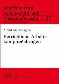 Betriebliche Arbeitskampfregelungen