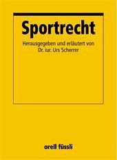 Sportrecht - Scherrer, Urs