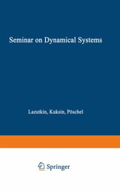 Seminar on Dynamical Systems - Lazutkin;Kuksin;Pöschel